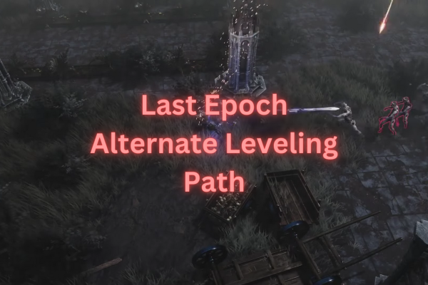 Last Epoch Alternate Leveling Path